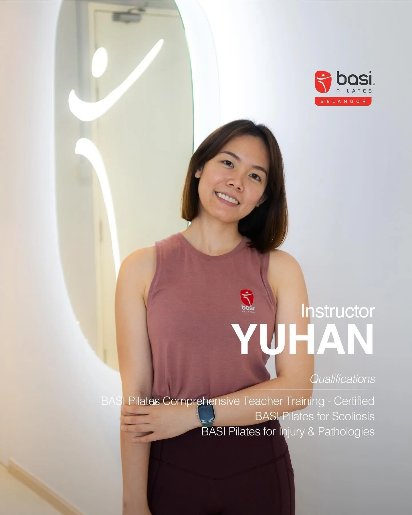 YuHan — BASI Certified Pilates Instructor at BASI Pilates Selangor